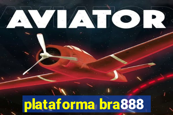 plataforma bra888